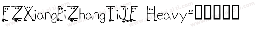 FZXiangPiZhangTiJF Heavy字体转换